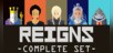 Reigns: Complete Set