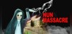 Nun Massacre