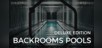 BACKROOMS POOLS: DELUXE EDITION