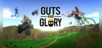 Guts & Glory