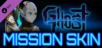 Ghost 1.0 - Support Mission Mode Skin