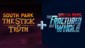 Bundle: South Park : The Stick of Truth + The Fractured but Whole