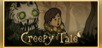 Creepy Tale