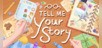 Tell Me Your Story
