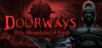 Doorways: Holy Mountains of Flesh