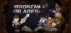 Broken Blades