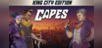 Capes - King City Edition