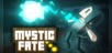 Mystic Fate