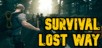 Survival: Lost Way