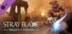Stray Blade - Valley of Strays