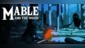 Mable & The Wood