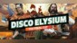 Disco Elysium - The Final Cut