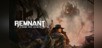 Remnant: From the Ashes