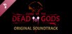 Curse of the Dead Gods - Original Soundtrack