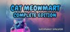 Cat MeowMart: Complete Edition