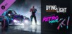 Dying Light - Retrowave Bundle (PC) Klucz Steam