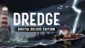 DREDGE - Digital Deluxe Edition