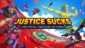 Justice Sucks