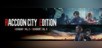 RACCOON CITY EDITION