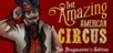 The Amazing American Circus - The Ringmaster's Edition
