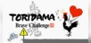 TORIDAMA: Brave Challenge