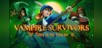 Vampire Survivors: Tides of the Foscari