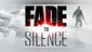 Fade to Silence