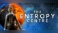 The Entropy Centre