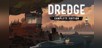 DREDGE: Complete Edition