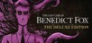 The Last Case of Benedict Fox Deluxe Edition