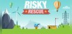 Risky Rescue