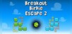 Breakout Birdie Escape 2