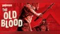 Wolfenstein: The Old Blood