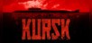 KURSK