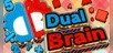 Dual Brain Complete Edition