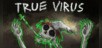 True Virus