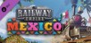 Railway Empire - Mexico DLC