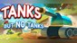 Tanks, But No Tanks